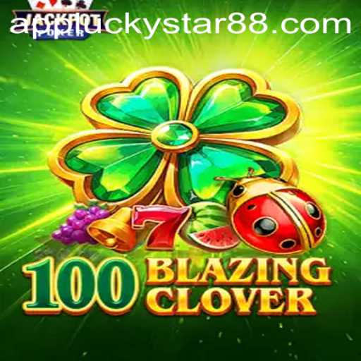 Exploring the Enchanting World of 100BlazingClover: A New Era of Gaming