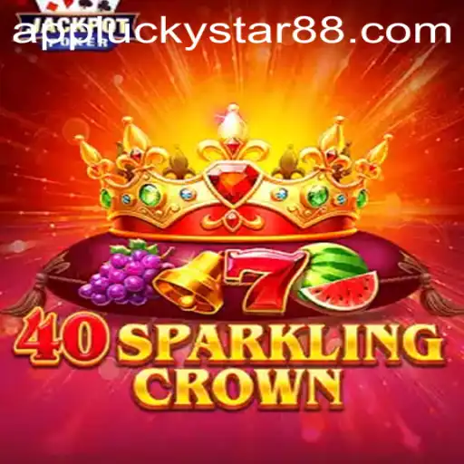 Discover the Excitement: 40SparklingCrown - A Deep Dive into the Game with a Twist of LuckyStar88