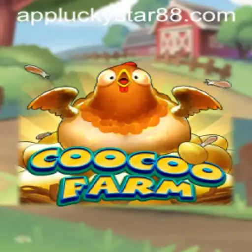 Exploring CooCooFarm: The Enchanting World of LuckyStar88