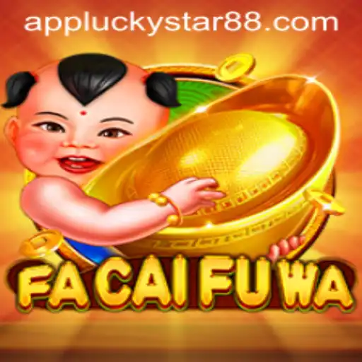 Discovering FaCaiFuWa: The Ultimate Gaming Experience Enhanced by LuckyStar88