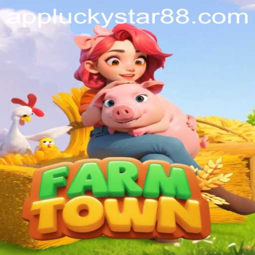 Exploring FarmTown: An In-Depth Look at this Engaging Game with LuckyStar88