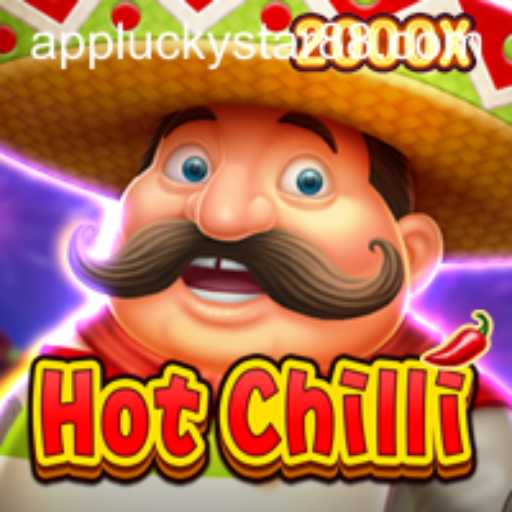 HotChilli: Discover the Thrills of LuckyStar88's Latest Game