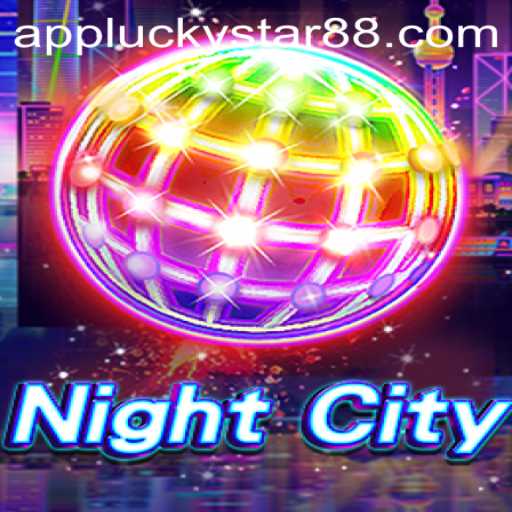 Unveiling NightCity: The Captivating World of LuckyStar88
