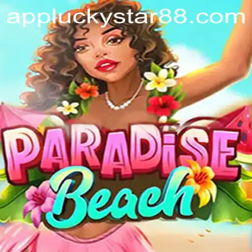ParadiseBeach: Dive Into the Oasis of Adventure with LuckyStar88