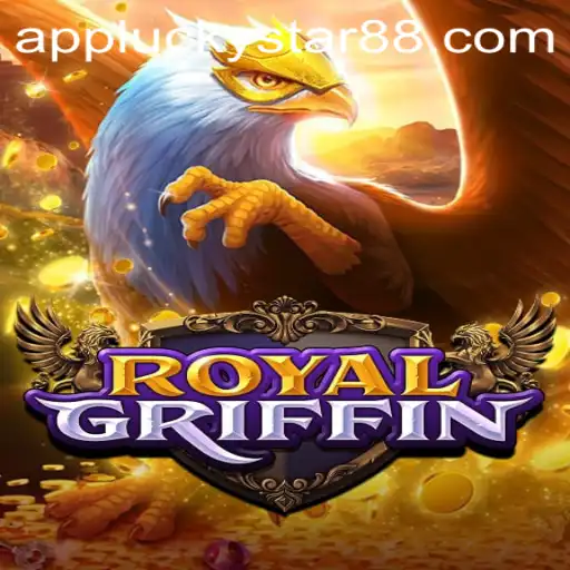 Discover the Thrills of RoyalGriffin with LuckyStar88: An In-Depth Look at the Game