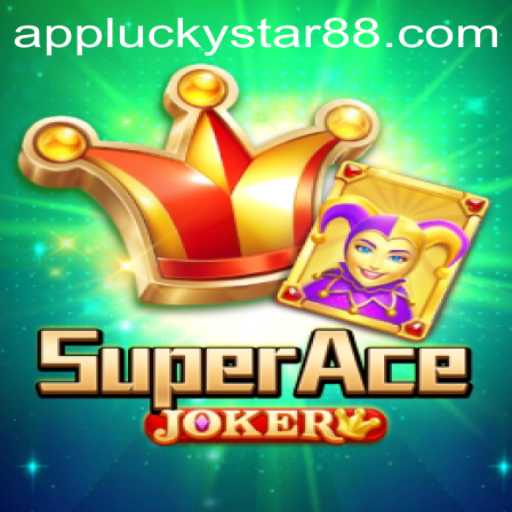 Unveiling SuperAceJoker: Dive into the Thrills of LuckyStar88